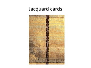Jacquard cards
 