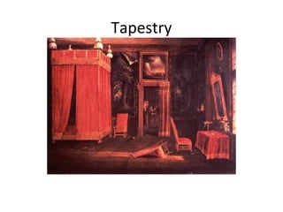 Tapestry
 