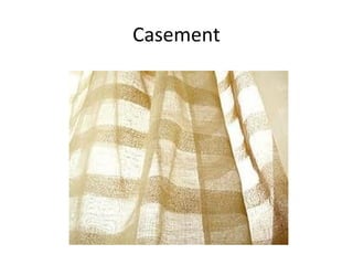 Casement
 