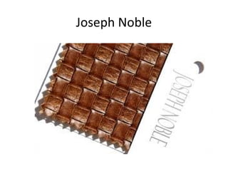 Joseph Noble
 