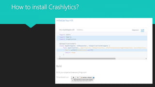 How to install Crashlytics?
 