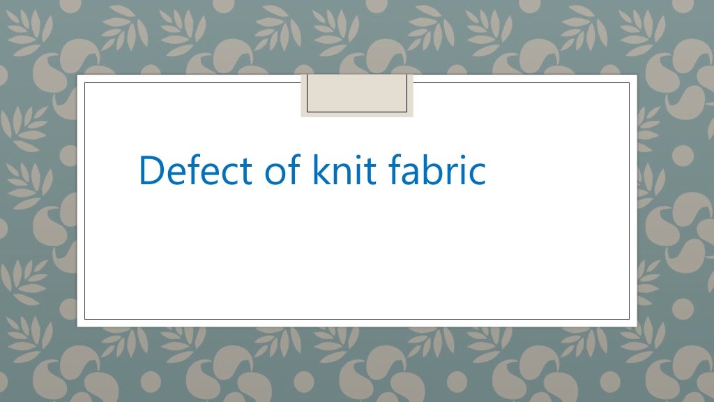 Fabric defects