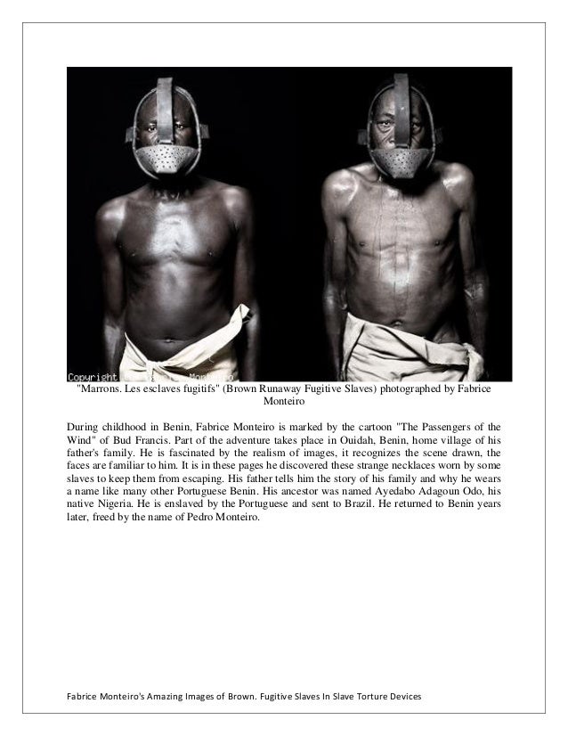 Fabrice Monteiro's Amazing Images of Brown. Fugitive Slaves in Slave