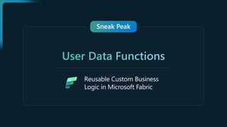 Reusable Custom Business
Logic in Microsoft Fabric
 
