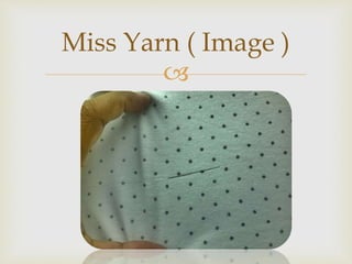 
Miss Yarn ( Image )
 