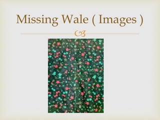 
Missing Wale ( Images )
 
