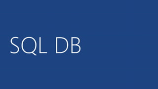 SQL DB
 