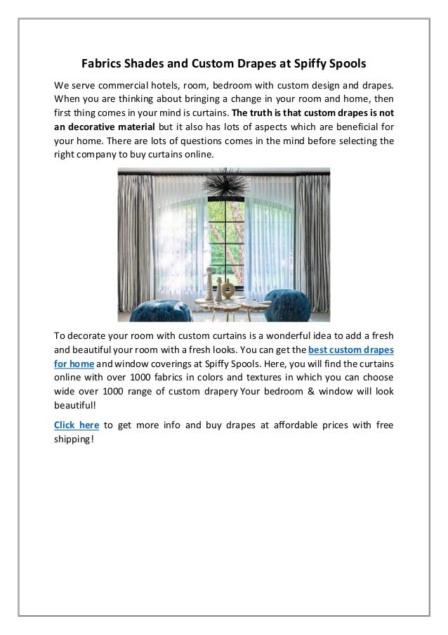Fabrics Shades And Custom Drapes At Spiffy Spools