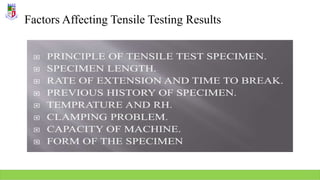 Factors Affecting Tensile Testing Results
 