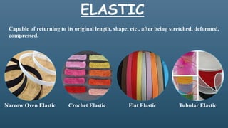 Normal Elastic Textiles Fabric & Trims | PPTX