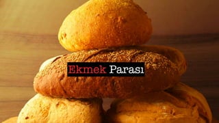 Ekmek Parası
 
