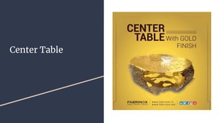 Center Table
 