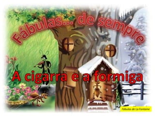 Fábulas de La Fontaine
 