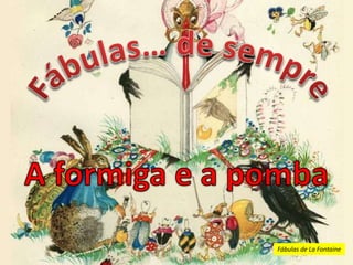 Fábulas de La Fontaine
 