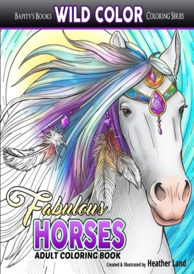 Download Online Fabulous Horses Adult Coloring Book Volume 7 Wild Color