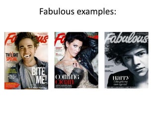 Fabulous examples:
 