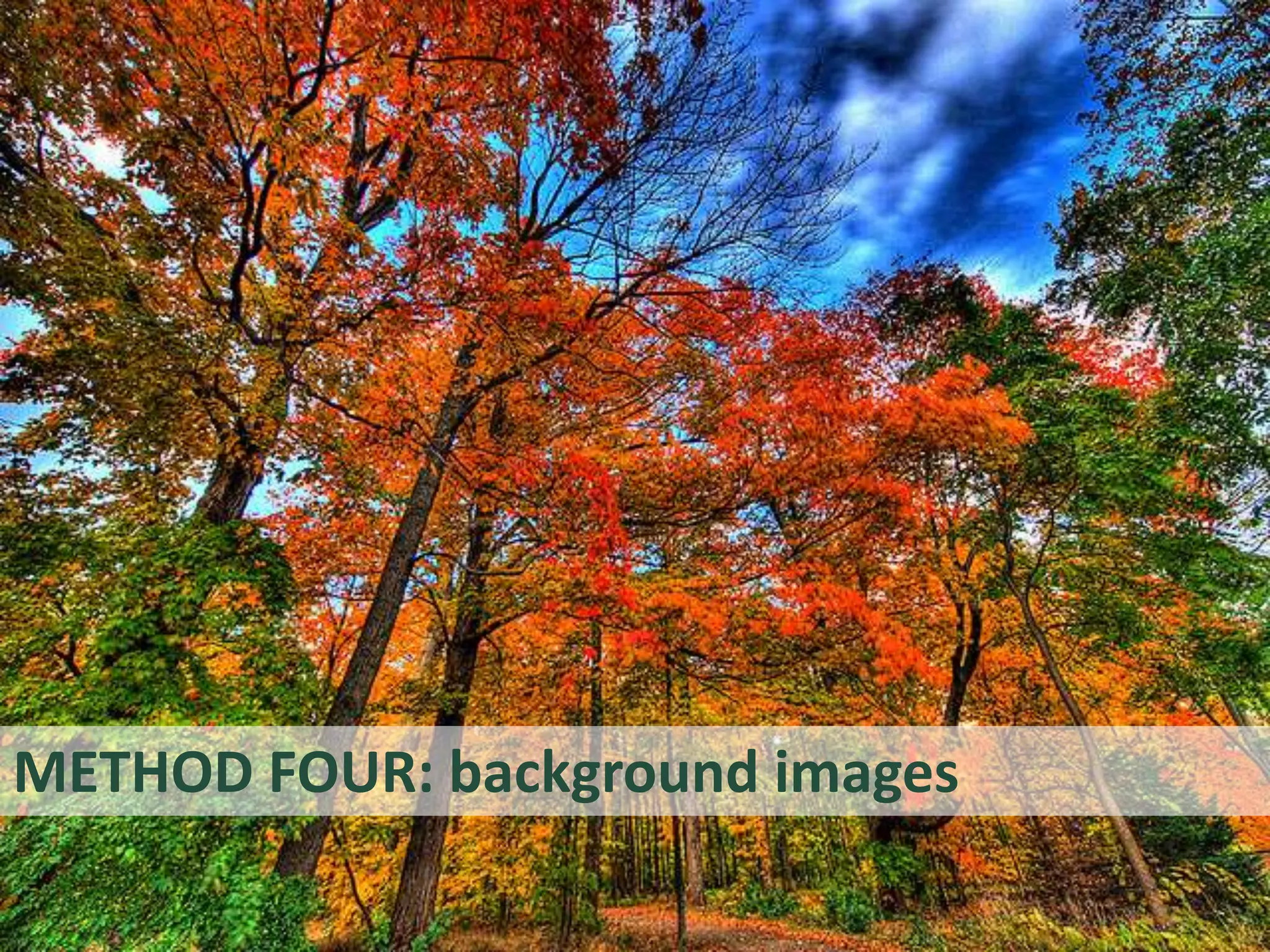 METHOD FOUR: background images