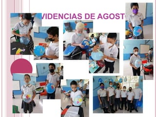 EVIDENCIAS DE AGOSTO
 