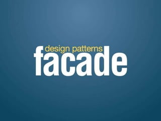 Design Patterns - Facade