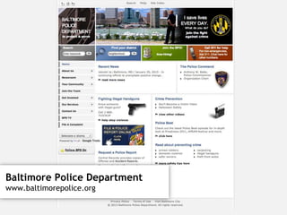 Baltimore Police Department 
www.baltimorepolice.org 
 