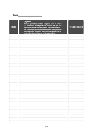 67
Mês ____________________
 