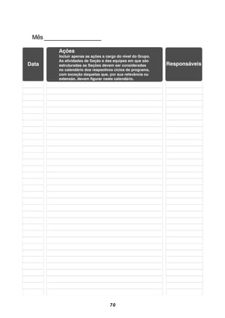 70
Mês ____________________
 