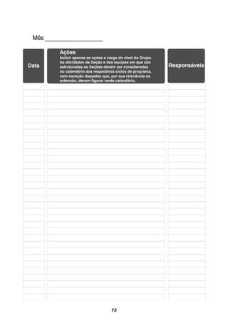 73
Mês ____________________
 