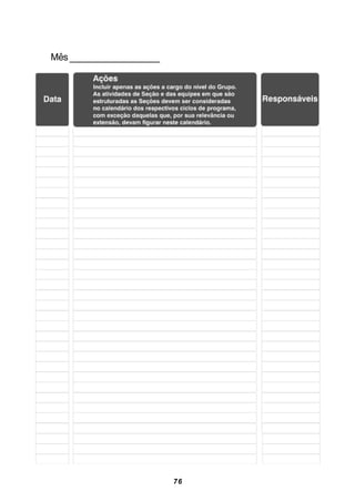 76
Mês ____________________
 