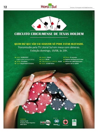 12   Criciúma, 15 de agosto de 2012 l Quarta-feira
 