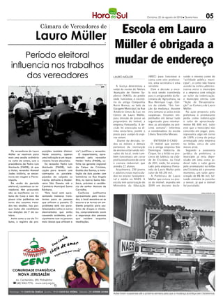 Criciúma, 22 de agosto de 2012 l Quarta-feira          05

                            Escola em Lauro
                               Câmara de Vereadores de

         Lauro Müller
                           Müller é obrigada a                                               IP




       Período eleitoral
  influencia nos trabalhos
                           mudar de endereço
                dos vereadores                                                                     LAURO MÜLLER                   (MEC) para funcionar e
                                                                                                                                  conta com oito professo-
                                                                                                                                                                 rando o mesmo como de
                                                                                                                                                                 “utilidade pública muni-
                                                                                                                                  res, uma secretária e uma      cipal”, e como não houve
                                                                               DIVULGAÇÃo / HSul
                                                                                                      A Justiça determinou a      servente.                      acordo na esfera adminis-
                                                                                                   saída da escola do Núcleo        Com a decisão a esco-        trativa entre o município
                                                                                                   Avançado de Ensino Su-         la está sendo transferida      e a empresa com relação
                                                                                                   pletivo (NAES), do prédio      para o antigo prédio da Se-    ao valor da indenização,
                                                                                                   onde funcionou o escritó-      cretaria de Agricultura, na    o município entrou com
                                                                                                   rio da antiga Companhia        Rua Henrique Lage, Cen-        “Ação de Desapropria-
                                                                                                   Barro Branco, ao lado da       tro da cidade. “Em fun-        ção” na Comarca de Lauro
                                                                                                   Garagem Municipal, na Rua      ção da mudança, durante        Müller.
                                                                                                   Amâncio Limas da Luz, no       esta semana as aulas estão       Na ação proposta pela
                                                                                                   Centro de Lauro Müller,        suspensas. Estamos em-         prefeitura o arrematante
                                                                                                   para imissão de posse ao       penhados em deixar tudo        pediu como indenização
                                                                                                   proprietário do imóvel, a      organizado para retomar-       o valor de aproximada-
                                                                                                   empresa Fontanella. A de-      mos as atividades na pró-      mente R$ 488 mil, valor
                                                                                                   cisão foi anunciada na úl-     xima semana”, informou         este que o município não
                                                                                                   tima sexta-feira, porém o      a coordenadora da escola       concorda em pagar, pois,
                                                                                                   prazo para cumpri-lá expi-     Libera Terezinha Moraes.       representa algo em tor no
                                                                                                   rou ontem.                                                    de 130% a cima do preço
                                                                                                       Diante da decisão, to-          Entenda o caso            arrematado pela empresa
                                                                                                   dos os móveis e demais           O imóvel que perten-         no leilão, cerca de sete
                                                                                                   pertences da instituição       cia à antiga empresa São       meses atrás.
  Os vereadores de Lauro       posições também diminui.      via”, justificou o vereador.          de ensino estão sendo reti-    Domingos Indústria de            Segundo a assessoria
Müller se reuniram para        Neste encontro, apenas           O requerimento, apre-              rados do local, onde tam-      Coque, foi a leilão no pro-    jurídica da prefeitura, o
mais uma sessão ordinária      uma indicação e um reque-     sentado pelo vereador                 bém funcionava um curso        cesso de falência na cida-     município já teria depo-
na noite de ontem, com a       rimento foram discutidos.     Helder Velho (PMDB), so-              profissionalizante de corte    de de Criciúma, no final       sitado em uma conta ju-
presidência de Pedro Luiz        Do vereador Pedro Luiz      licita ao gerente regional            e costura industrial, que      de 2011, onde, foi arrema-     dicial todo o valor gasto
Machado (PMDB), já que         Machado (PMDB), indi-         da Celesc de Criciúma,                atendia 22 alunos.             tado pela empresa Fonta-       pelo arrematante no leilão
o titular, vereador Manoel     cação para revestir com       Enaldo dos Santos, a insta-              Atualmente, 250 jovens      nela de Lauro Muller pelo      em Criciúma até o presente
Jades Izidório, se encon-      contrapiso os paralele-       lação de dois postes com              e adultos estão matricula-     valor de R$ 210 mil.           momento, um valor apro-
trava em viagem a Floria-      pípedos da calçada no         luminárias na Rua Angelo              dos no ensino fundamen-          A Prefeitura de Lauro        ximado de R$ 86 mil, fal-
nópolis.                       trecho: defronte a Madei-     Rita, no bairro Santa Bár-            tal e médio no NAES. A         Müller que estava na pos-      tando somente às parcelas
  Em razão do período          reira São Donato até o        bara, próximo a residên-              escola tem autorização do      se do imóvel, expediu em       a vencer, já que o imóvel
eleitoral, cautelosos os ve-   Cemitério Municipal Santa     cia de senhor Maicom de               Ministério da Educação         2009 um decreto decla-         foi parcelado.
readores têm procurado         Bárbara.                      Carvalho.
não se manifestar na tri-        “Este local está apre-         Conforme justificativa                                                                                           SAMUEL MADEIRA / HSul

buna da Casa e nem tão         sentando inúmeros trans-      apresentada pelo verea-
pouco criar polêmicas em       tornos para as pessoas        dor, o local encontra-se as
torno dos assuntos trata-      que utilizam o passeio. O     escuras e se tornou um am-
dos nas sessões. Isso por-     problema está nos para-       biente propício para usu-
que todos são candidatos       lelepípedos soltos e outros   ários de drogas e vânda-
nas eleições de 7 de ou-       desnivelados que estão        los, comprometendo assim
tubro.                         causando acidentes, prin-     a segurança das pessoas
  Assim como o uso da Tri-     cipalmente com as pessoas     que residem naquelas
buna, o registro de pro-       mais idosas que utilizam a    imediações.




                                                                                                   Aulas foram suspensas até a próxima semana para que a mudança aconteça sem transtornos
 