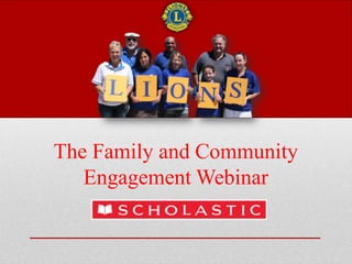 The Family and Community
Engagement Webinar

 