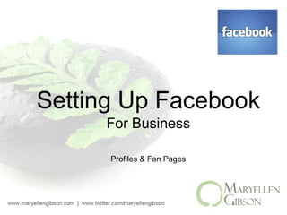 Setting Up Facebook For Business Profiles & Fan Pages 