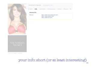 your info: short (or at least interesting)
                                         12
 