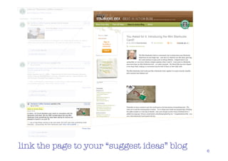 link the page to your “suggest ideas” blog   6
 