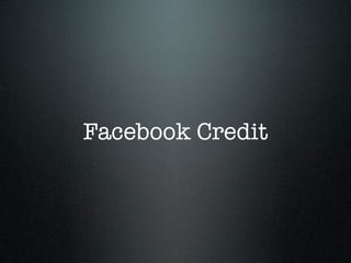 Facebook Credit
 