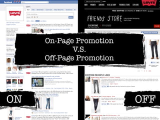 On-Page Promotion
             V.S.
     Off-Page Promotion




ON                        OFF
 