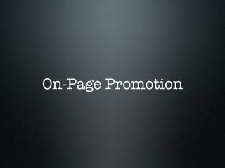 On-Page Promotion
 