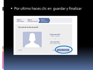 Por ultimo haces clic en  guardar y finalizar