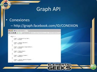 Graph APIConexioneshttp://graph.facebook.com/ID/CONEXION