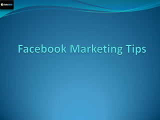 Facebook Marketing Tips 