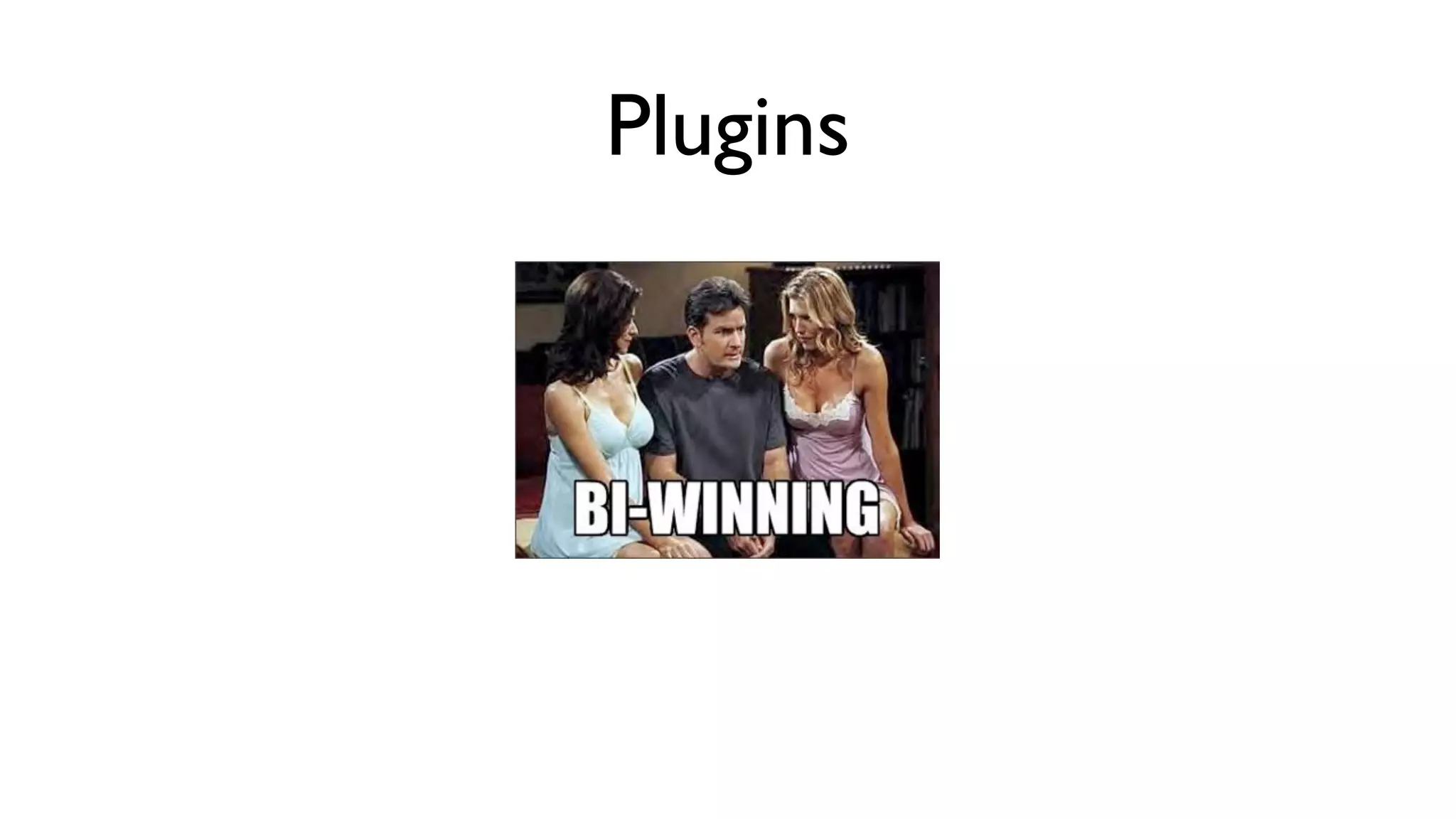 Plugins
 
