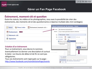 Gérer un Fan Page Facebook

Mise	
  en	
  valeur	
  d’un	
  statut	
  
	
  
Il	
  existe	
  deux	
  possibilités	
  pour	
  meNre	
  en	
  valeur	
  un	
  statut	
  sur	
  une	
  page	
  Facebook.	
  Vous	
  pouvez	
  
simplement	
  le	
  meNre	
  en	
  avant	
  en	
  cliquant	
  sur	
  l’étoile.	
  Le	
  statut	
  changera	
  de	
  largeur	
  pour	
  prendre	
  
la	
  place	
  des	
  deux	
  colonnes.	
  




                        Voyelle	
  –	
  40	
  rue	
  du	
  Bignon,	
  forum	
  de	
  la	
  rocade,	
  bâ9ment	
  Oméga	
  à	
  Chantepie	
  -­‐	
  contact@voyelle.fr	
     13	
  
 