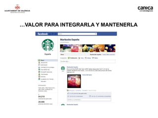 …VALOR PARA INTEGRARLA Y MANTENERLA
 