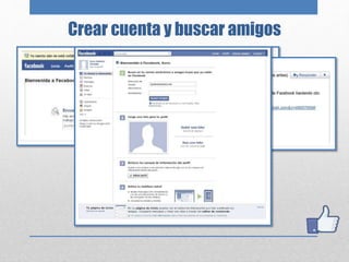 Crear cuenta y buscar amigos