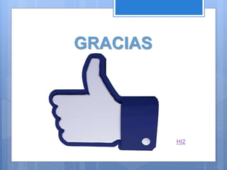 GRACIAS
HI2
 