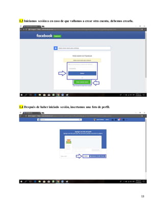 13
1.3 Iniciamos sesión o en caso de que vallamos a crear otra cuenta, debemos crearla.
1.4 Después de haber iniciado sesión, insertamos una foto de perfil.
 