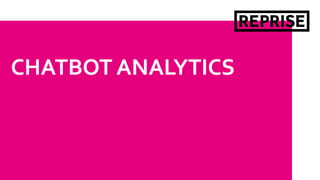 CHATBOT ANALYTICS
 