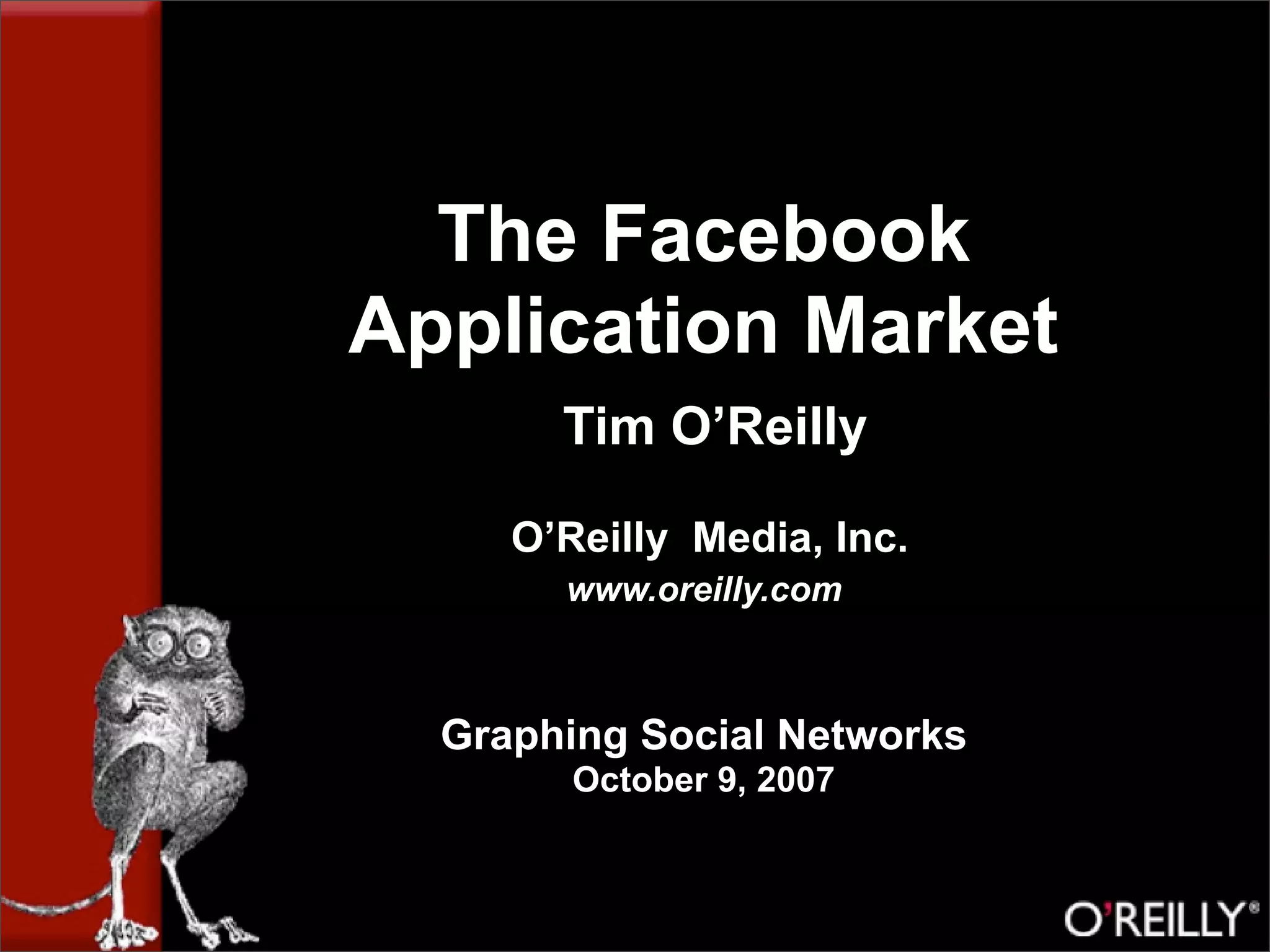The Facebook Application Market, by Tim Oreilly