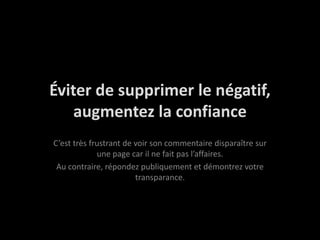 Demeurez à jourConstance, fréquence.Garder un contact constant.