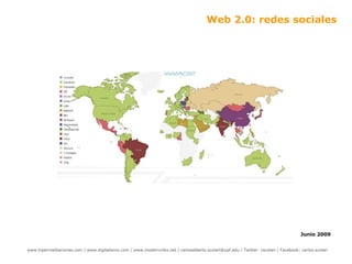Web 2.0: redes sociales Junio 2009 